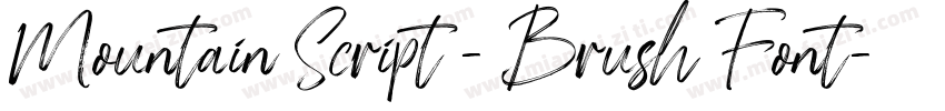 Mountain Script – Brush Font字体转换